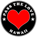 Pass The Love - Hawaii