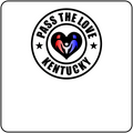 Pass The Love - Kentucky