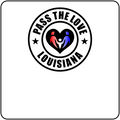 Pass The Love - Louisiana