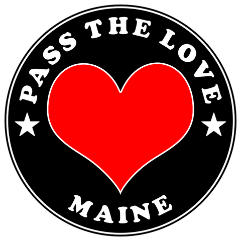 Pass The Love - Maine
