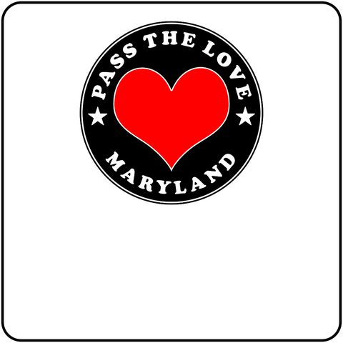 Pass The Love - Maryland