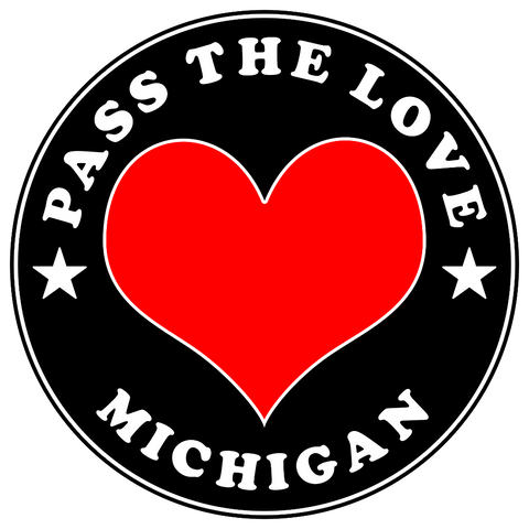 Pass The Love - Michigan
