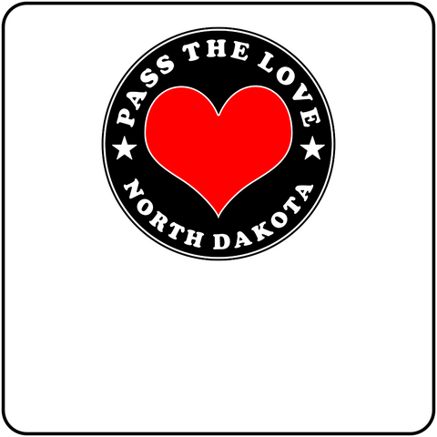 Pass The Love - North Dakota