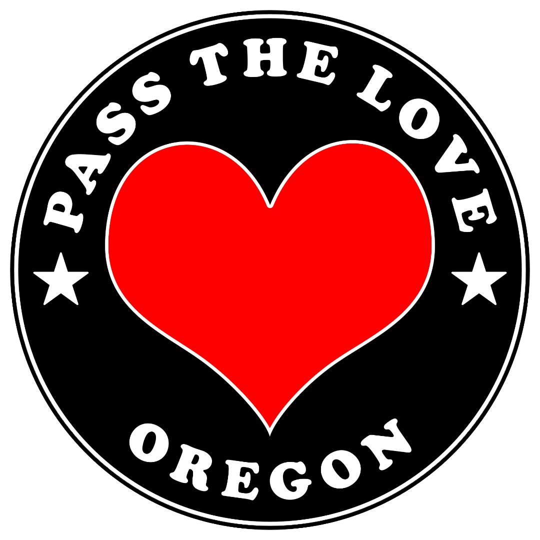 Pass The Love - Oregon