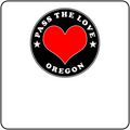Pass The Love - Oregon