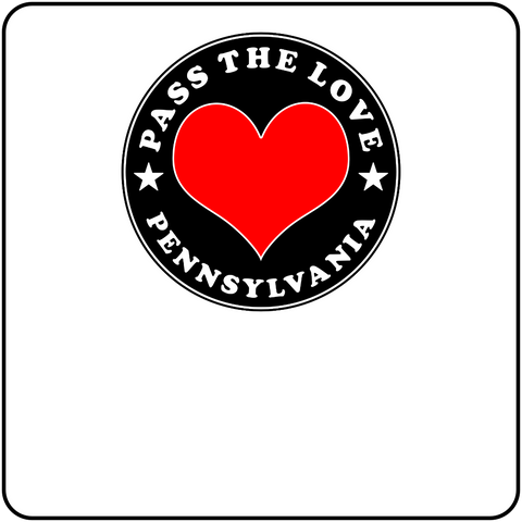 Pass The Love - Pennsylvania