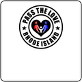 Pass The Love - Rhode Island