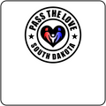 Pass The Love - South Dakota