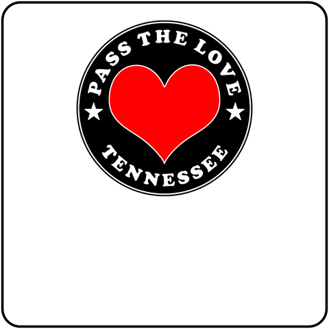 Pass The Love - Tennessee