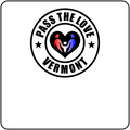 Pass The Love - Vermont