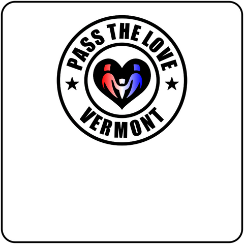 Pass The Love - Vermont