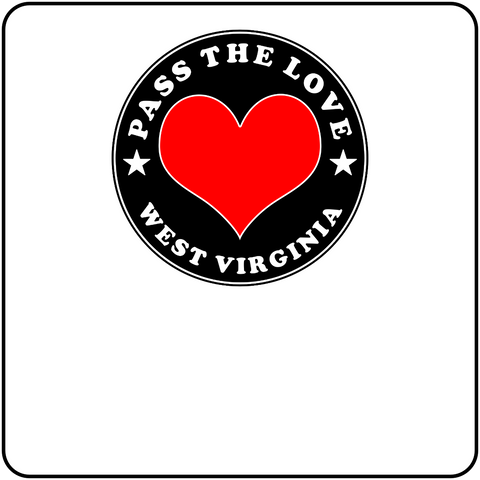 Pass The Love - West Virginia