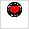 Pass The Love - Brazil