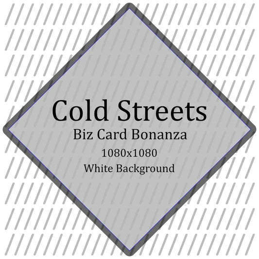 Diamond-shaped gray sign for Cold Streets Biz Card Bonanza on a white background