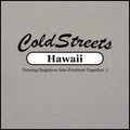 Cold Streets Hawaii Zip Hoodies 11-HI-0
