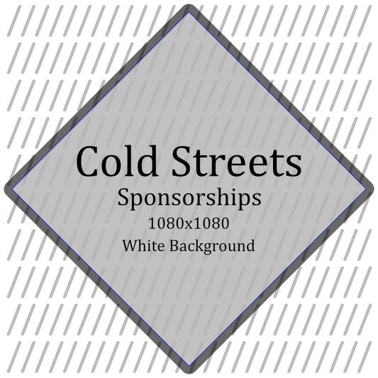 Diamond-shaped gray sign for Cold Streets Sponsor Wall on a white background