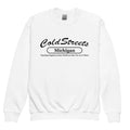 White sweatshirt with Cold Streets Michigan text and motivational tagline from CS Clothing Co