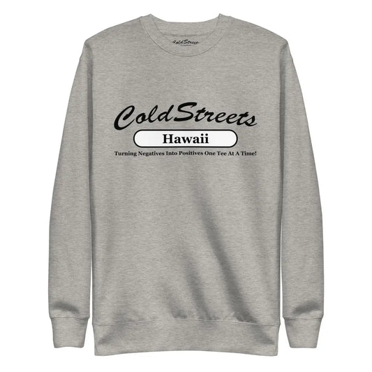 Grey sweatshirt featuring ColdStreets Hawaii, part of the Dusty Rose Team collection