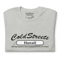 Light gray t-shirt with ColdStreets Hawaii printed on pre-shrunk ring-spun combed cotton