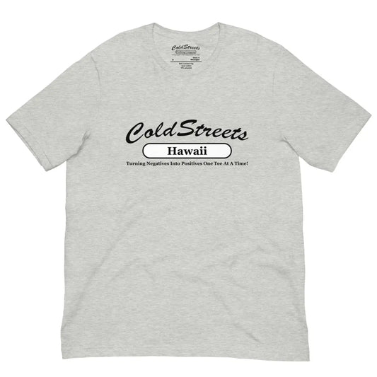 Light gray Cold Streets Hawaii t-shirt made of pre-shrunk ring-spun combed cotton