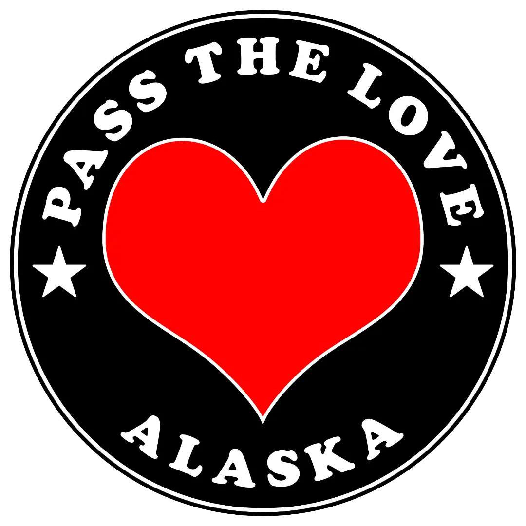 Pass The Love - Alaska