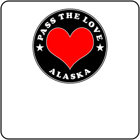 Pass The Love - Alaska