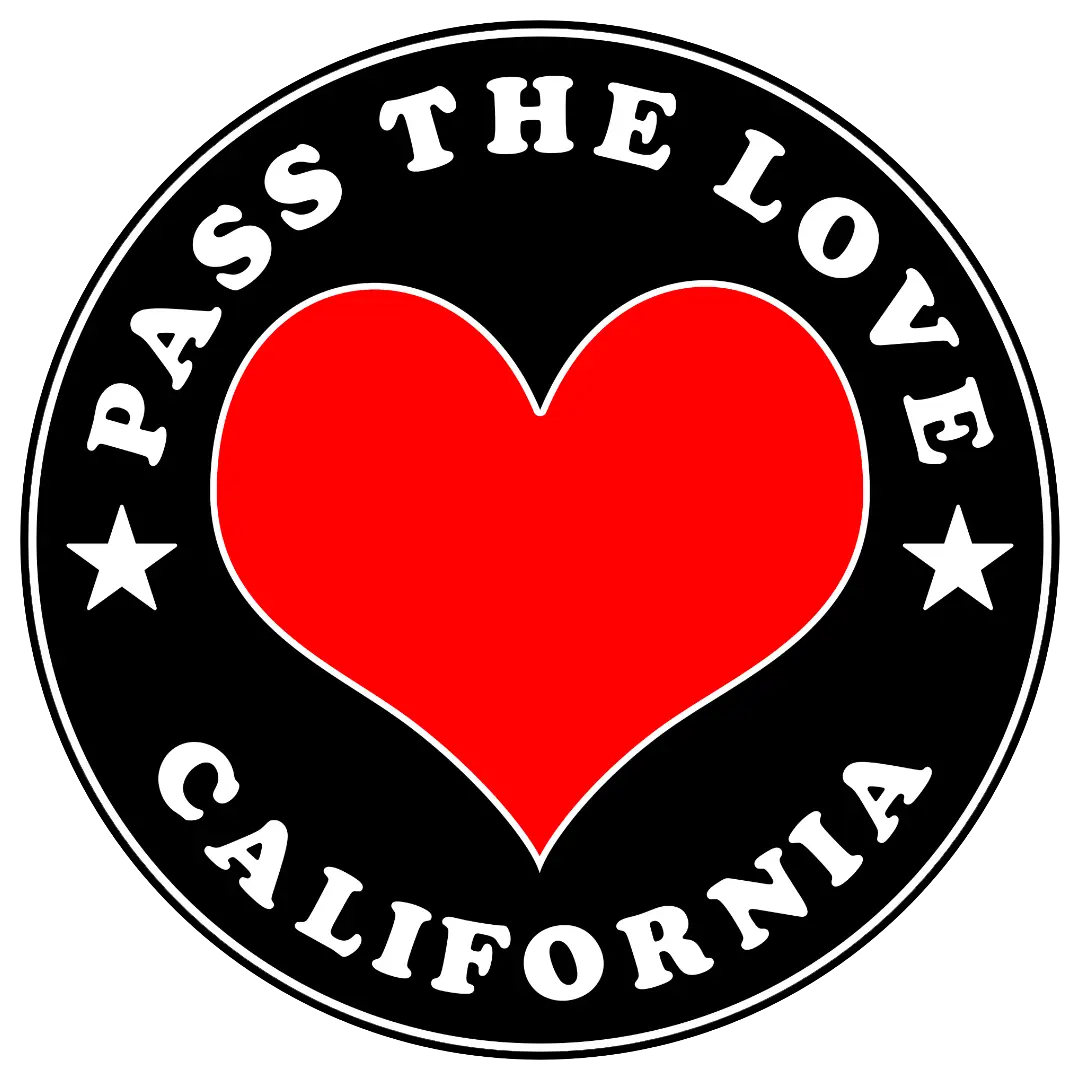 Pass The Love - California