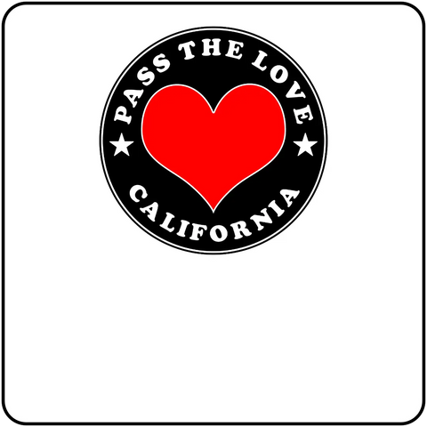 Pass The Love - California