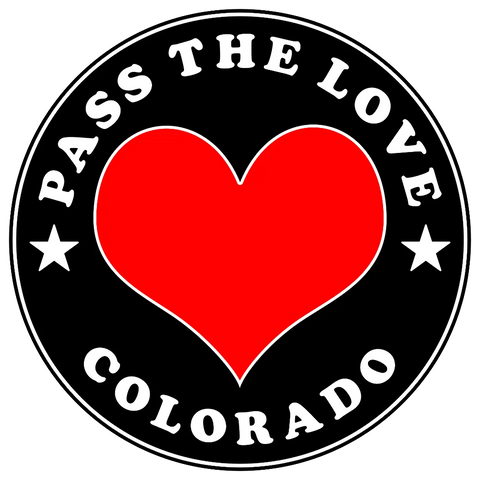 Pass The Love - Colorado