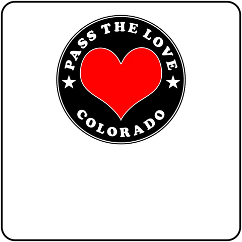 Pass The Love - Colorado