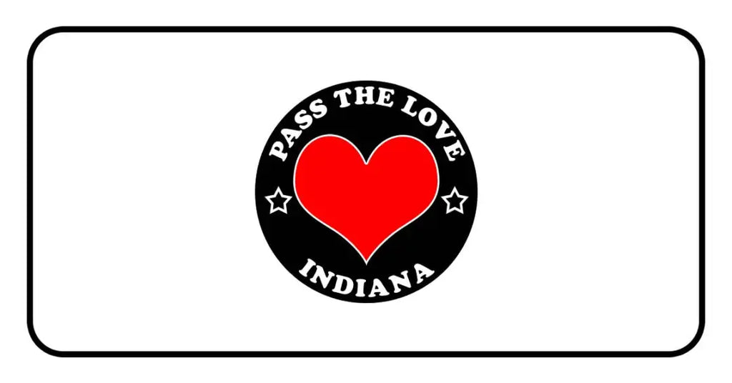 Black badge with red heart and ’Pass The Love Indiana’ text for love-themed clothing